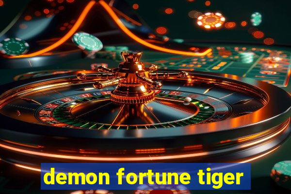 demon fortune tiger